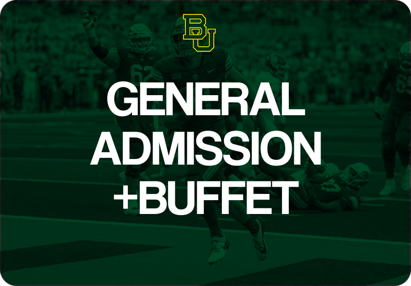 Baylor Admission + Buffet ticket artwork