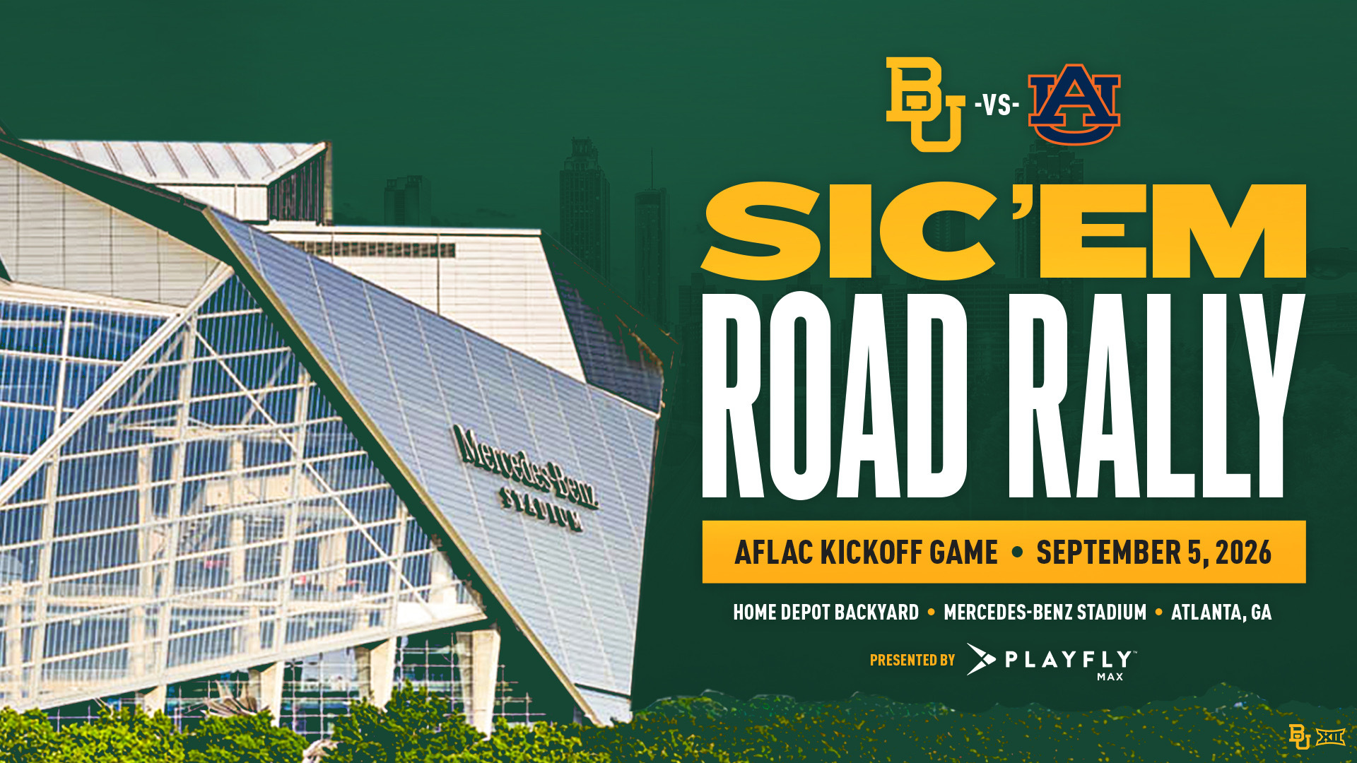 Sic 'Em Road Rally — Baylor vs Auburn, Aflac Kickoff Game, September 5, 2026 at Home Depot Backyard, Mercedes-Benz Stadium, Atlanta, GA